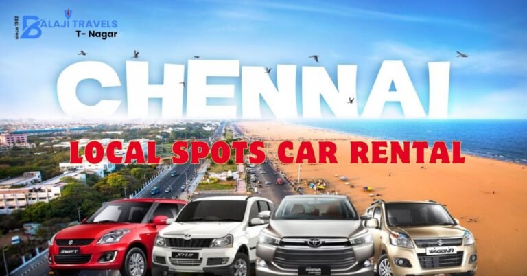 The Smart Choice for Chennai Local Spots Car Rental Packages