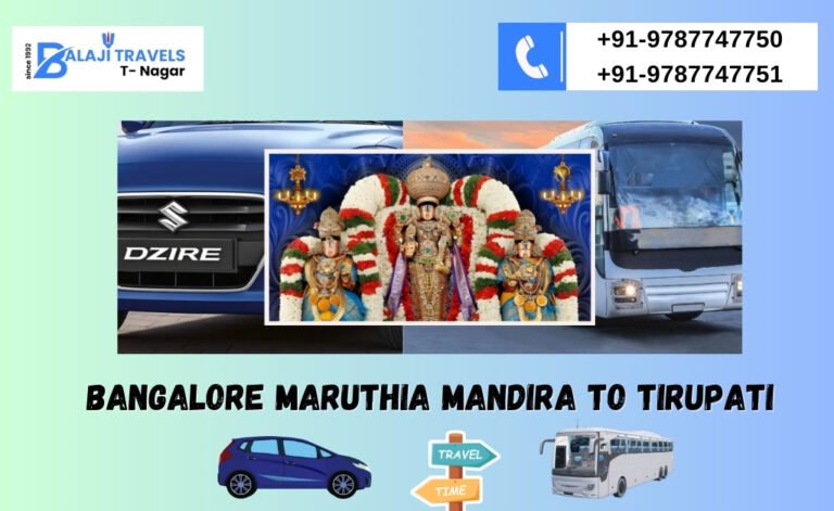 Bangalore Maruthia Mandira to Tirupati Day Tour | Balaji Travels