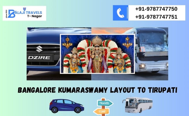Kumaraswamy Layout to Tirupati Day Tour | Balaji Travels