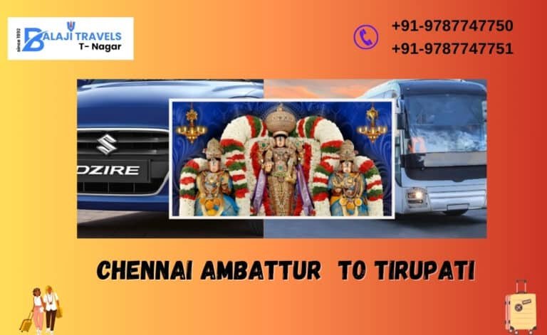 Chennai Ambattur  to Tirupati Day Tour with Balaji Travels