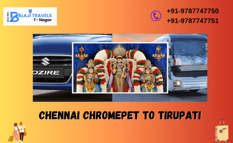 Chennai Chromepet to Tirupati Day Tour with Balaji Travels