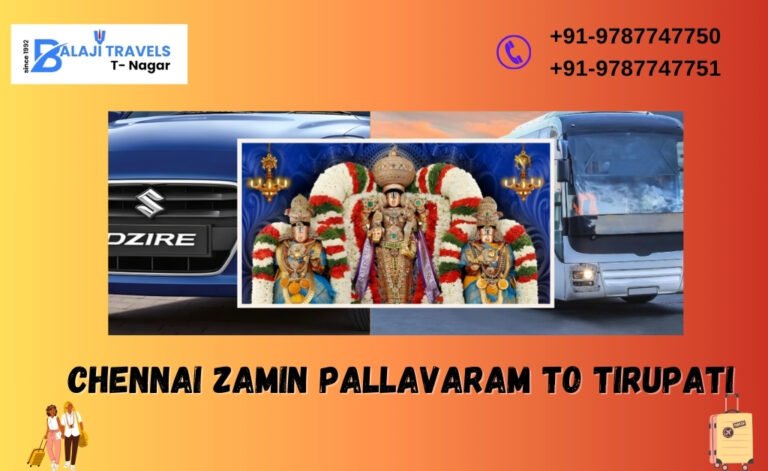 Chennai Zamin Pallavaram to Tirupati Day Tour