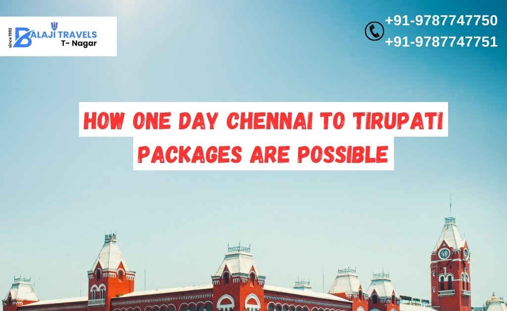 Chennai to tirupati packages