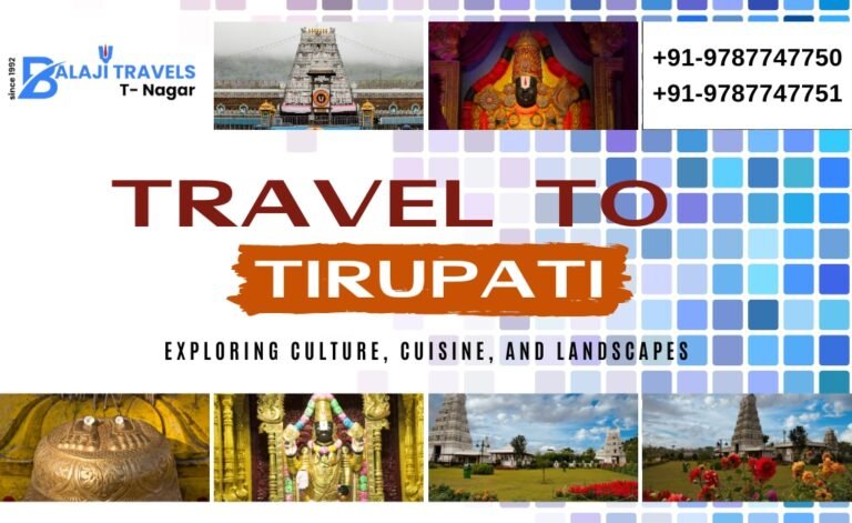 Preplanning Your Ultimate Tirupati Trip with Balaji Travels