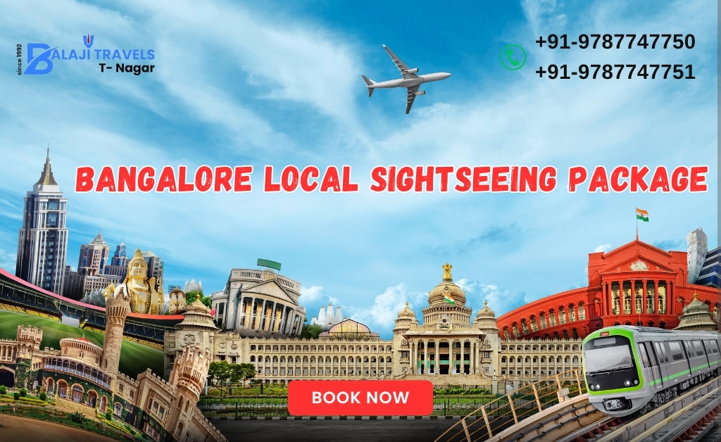 Bangalore Local Sightseeing Packages with Balaji Travels