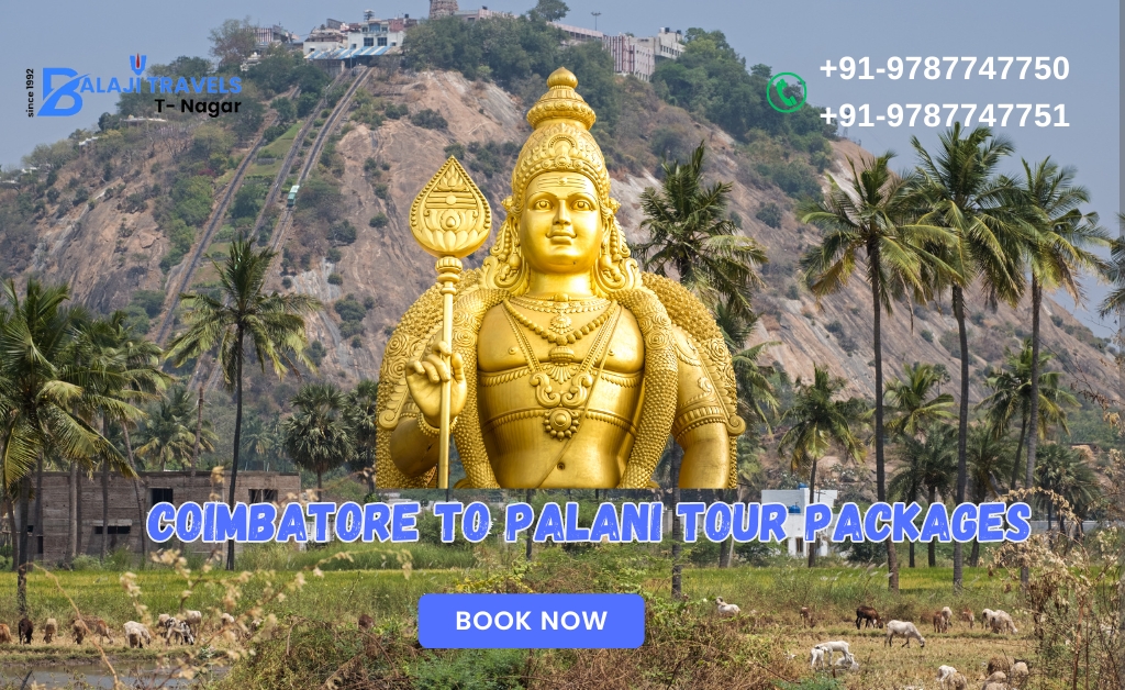 Coimbatore to Palani Tour Packages with Balaji Travels