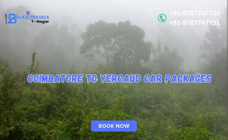 Coimbatore to Yercaud Car Packages with Balaji Travels