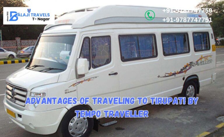 Advantages of Traveling to Tirupati by Tempo Traveller