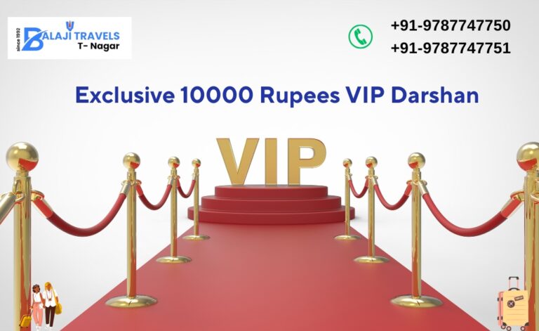 Exclusive 10000 Rupees VIP Darshan at Tirumala