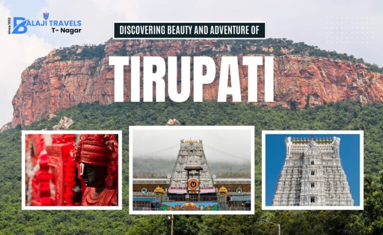 Affordable Tirupati Tour Packages from Chennai and Bangalore