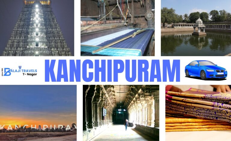 How to Enjoy a Comfortable Chennai to Kanchipuram Car Package