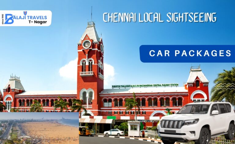 Enjoy a Memorable Chennai Local Sightseeing Tour