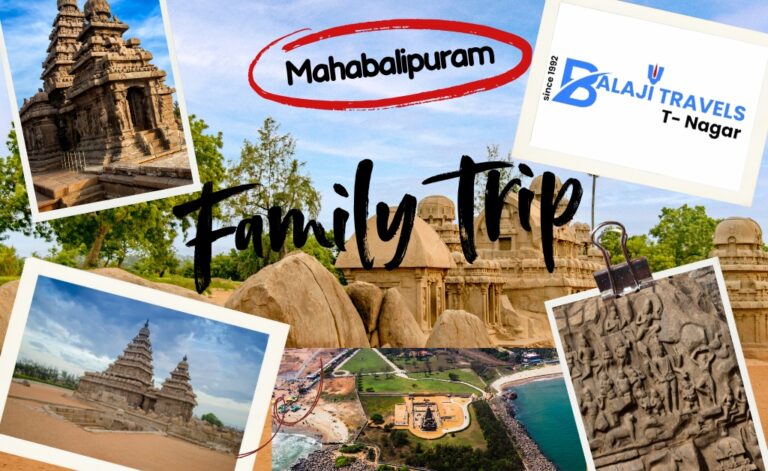 Family Travel Tips for Chennai to Mahabalipuram Car Packages