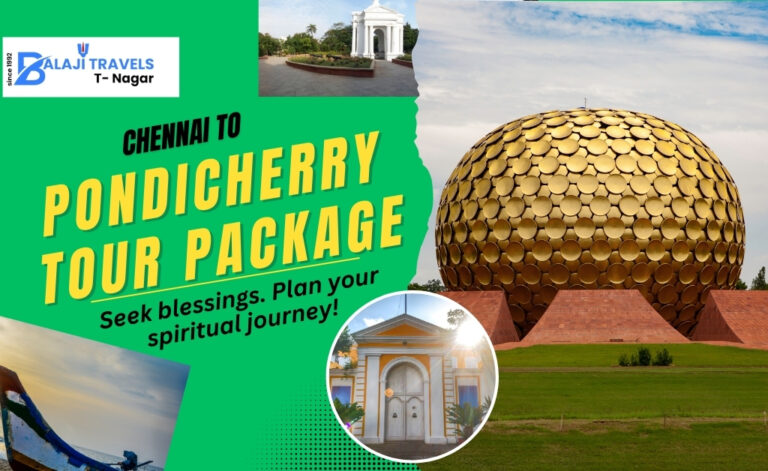 How to Plan a Customized Chennai to Pondicherry Tour Package