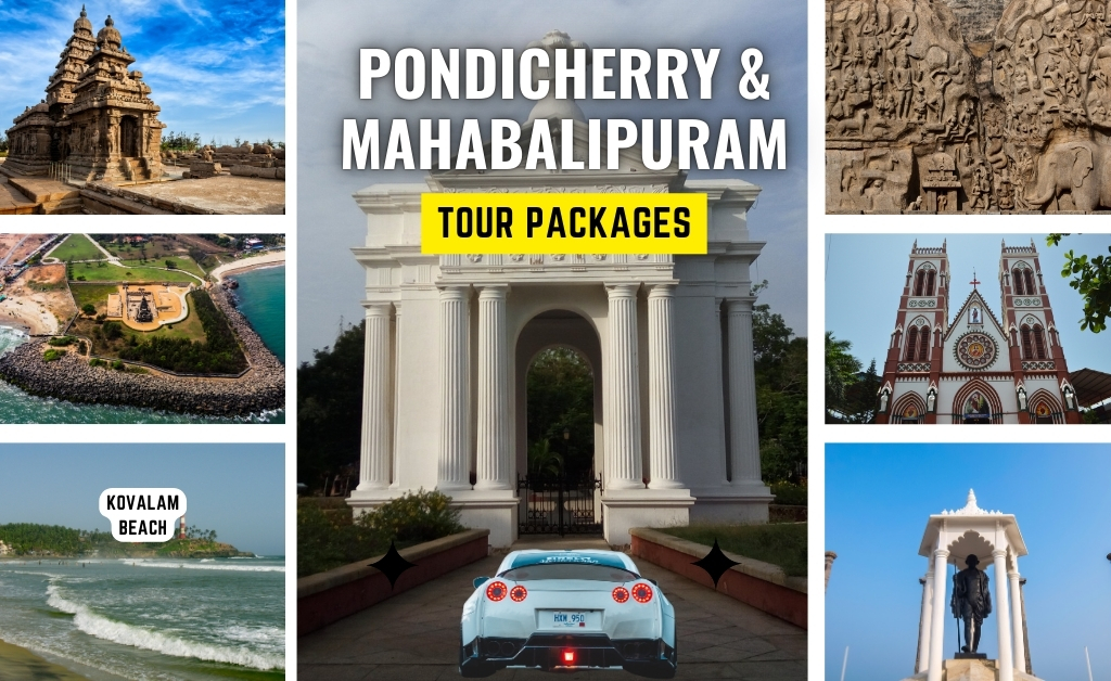 One Day Chennai to Mahabalipuram & Pondicherry Car Packages