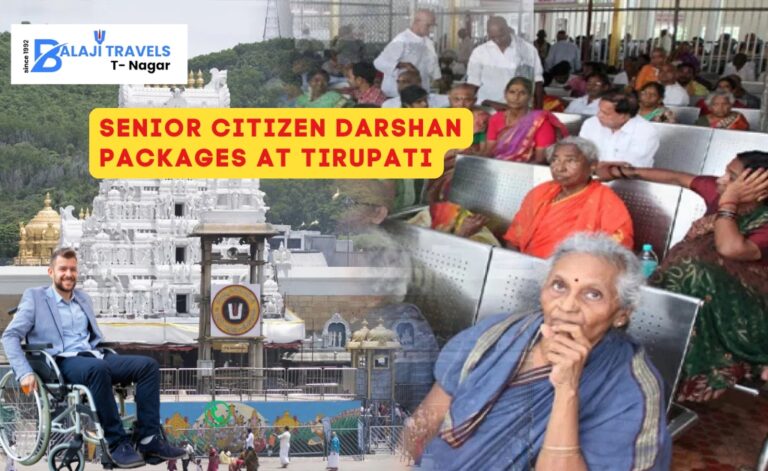 How to Plan Senior Citizen Darshan Packages at Tirupati