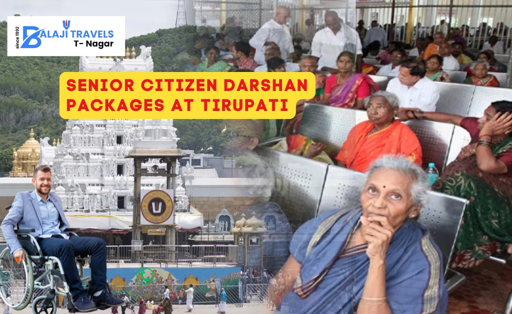 Senior Citizen Darshan Packages at Tirupati