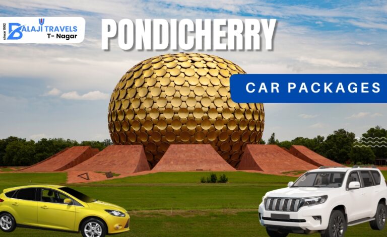 Top Car Operators for Chennai to Pondicherry Tour Packages