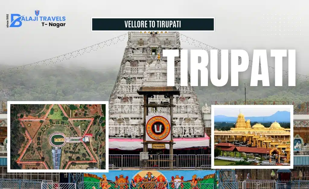 Vellore to Tirupati Trip