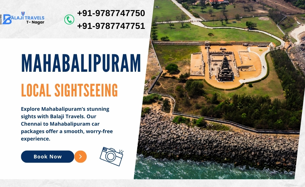 Chennai to Mahabalipuram Package for Local Sightseeing Tours