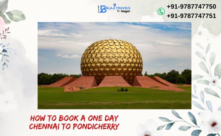 How to Book a One Day Chennai to Pondicherry Packages