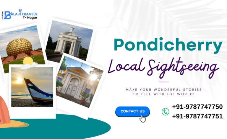 Chennai to Pondicherry Package for Local Sightseeing Tours