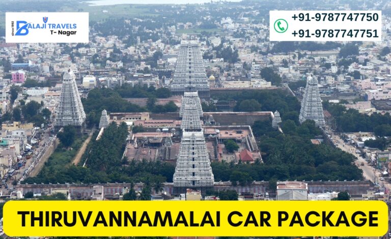 Choose Chennai to Thiruvannamalai Car Rental Package