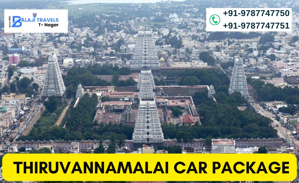 Chennai to Thiruvannamalai Car Rental Package