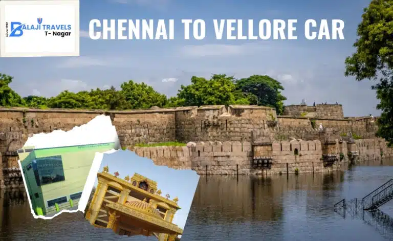 Chennai to Vellore Car rental packages