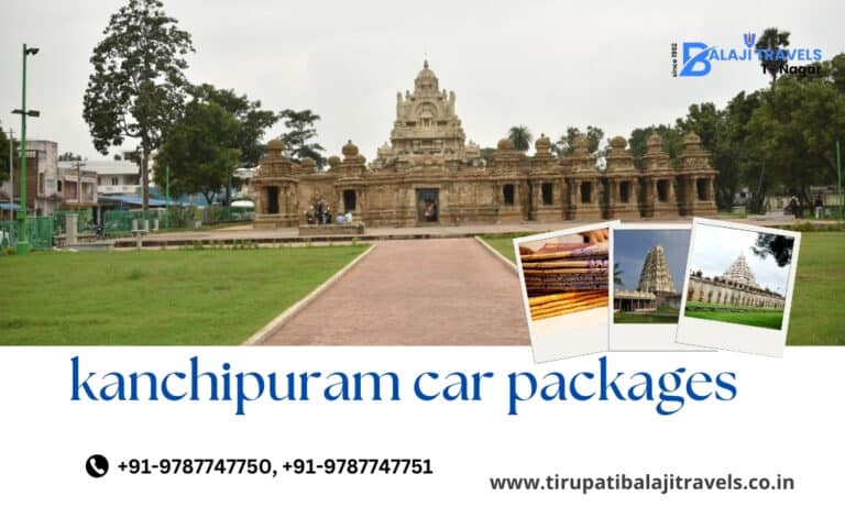 Kanchipuram Day Trip Top Must-Visit Places in the City