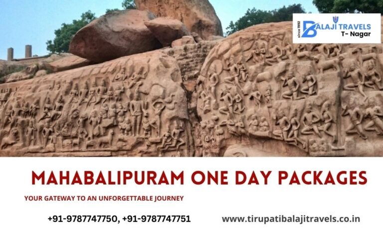 Explore Mahabalipuram One Day Packages with Balaji Travels