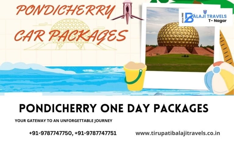 Explore Pondicherry One Day Packages with Balaji Travels