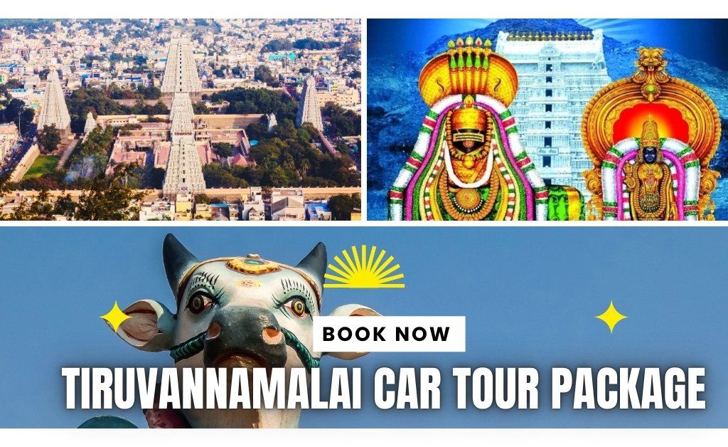 Tiruvannamalai Car Tour Package