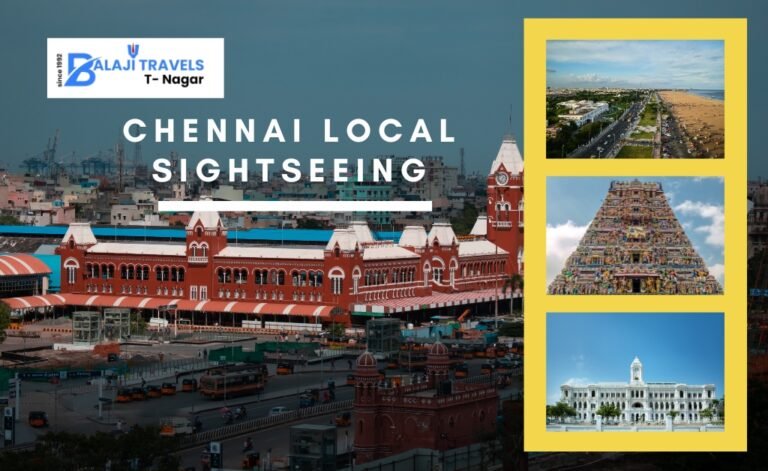 Chennai Local Sightseeing Packages at Affordable Rates