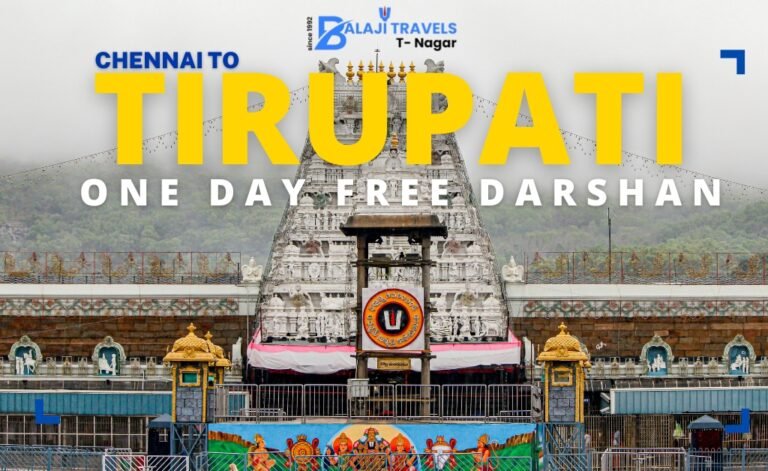 Tirupati Free Darshan One Day Trip from Chennai Packages