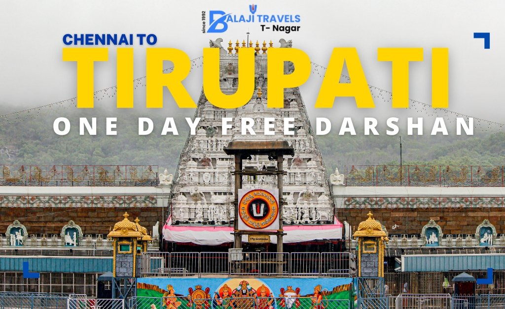 Chennai to tirupati free darshan