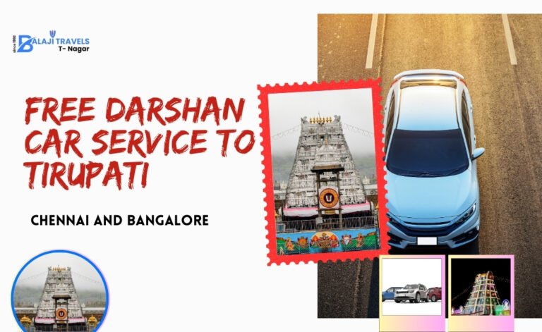 Free Darshan Car Service to Tirupati from Chennai Bangalore