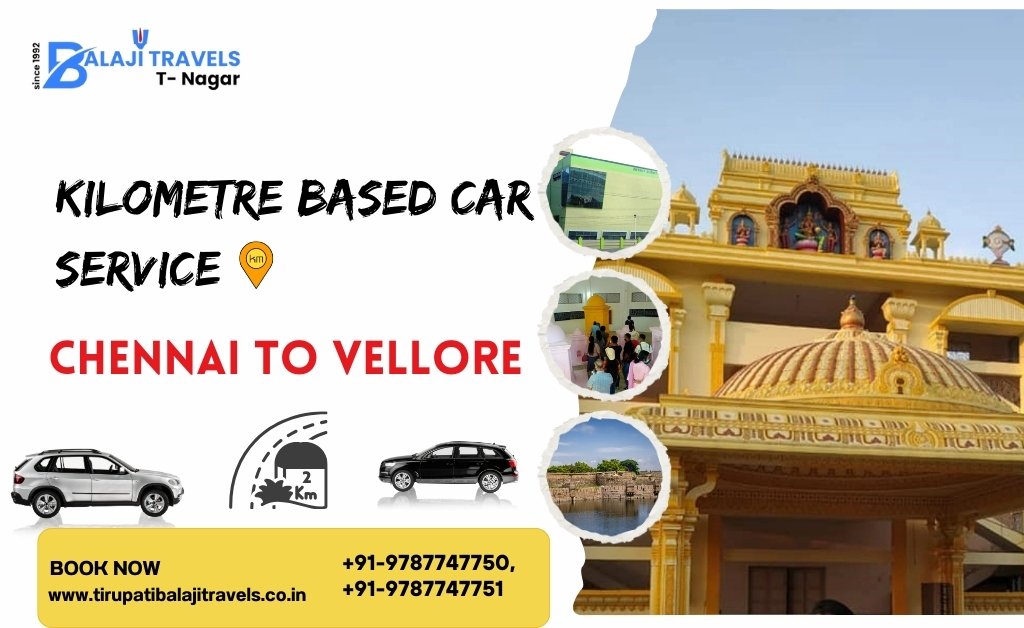 Kilometre Based Car Service from Chennai to Vellore