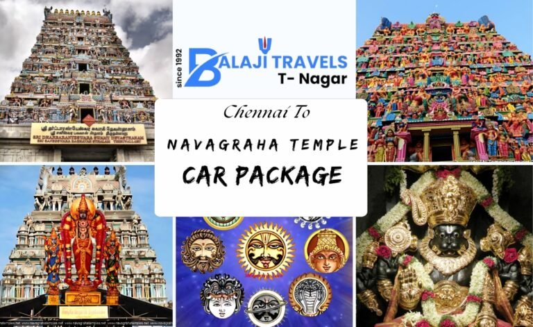 Chennai to Navagraha Temple Car Package by Balaji Travels