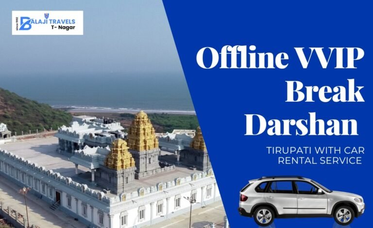 Offline VVIP Break Darshan Tirupati with Car Rental Service