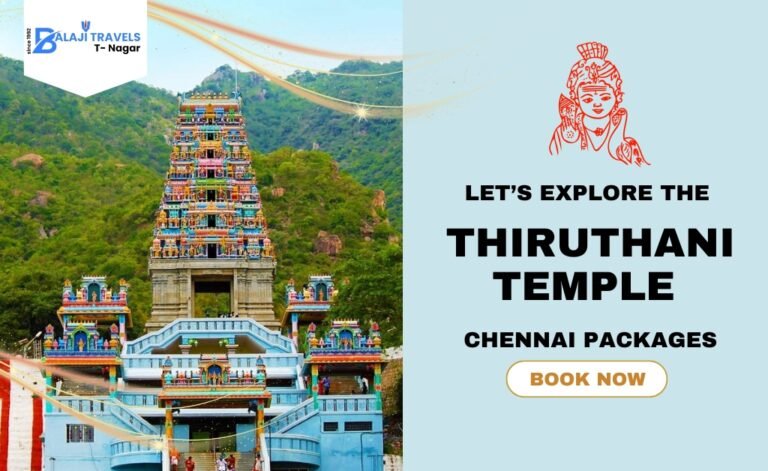 Chennai to Thiruthani Temple Car Packages for Family Travel