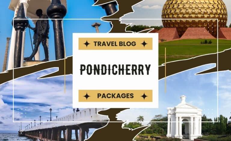 Discover Pondicherry with One Day & Two Day Trip Packages