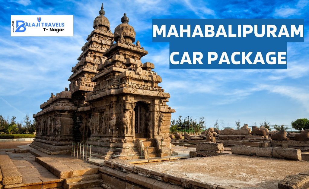 Chennai to Mahabalipuram Package