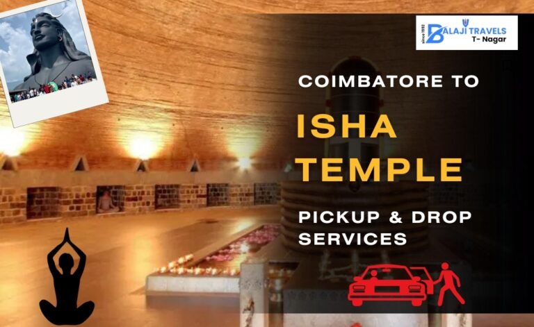 Coimbatore to Isha Temple Pickup & Drop Services