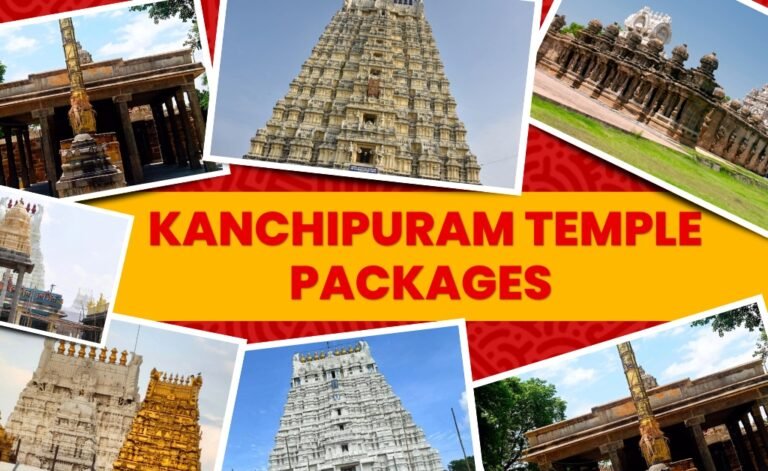 Kanchipuram Temple Packages for a Historical Temple Journey