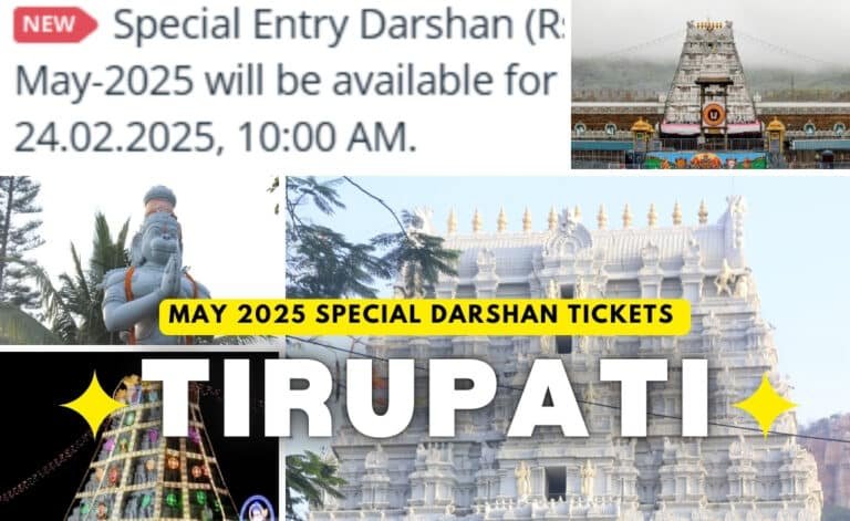 May 2025 Special Darshan Tickets Available from 24-02-2025