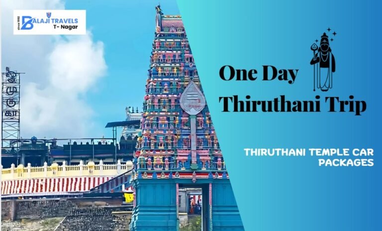 One Day Thiruthani Trip Packages from Chennai