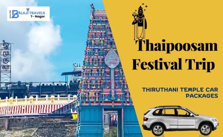 Thaipoosam Festival Trip to Thiruthani Temple Car Package