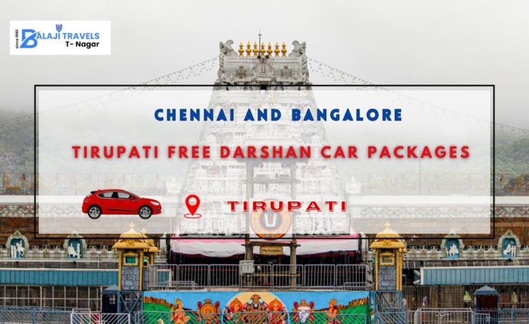 Chennai & Bangalore to Tirupati Free Darshan Car Packages