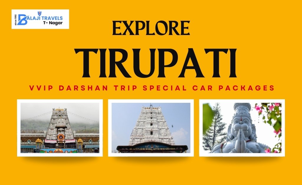 Tirupati VVIP Darshan Trip